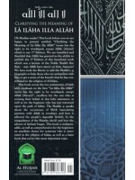 Clarifying The Meaning of Laa Ilaaha Illa Allaah PB